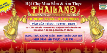 Công ty sự kiện Quang Minh đưa văn hóa Thái Lan đến gần hơn với người dân tại Tp. Cần Thơ