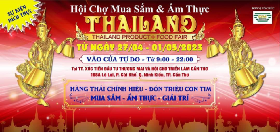 Công ty sự kiện Quang Minh đưa văn hóa Thái Lan đến gần hơn với người dân tại Tp. Cần Thơ
