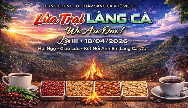 “Lửa trại Làng Cà” lần III – Hành trình trải nghiệm cà phê giữa cao nguyên Di Linh